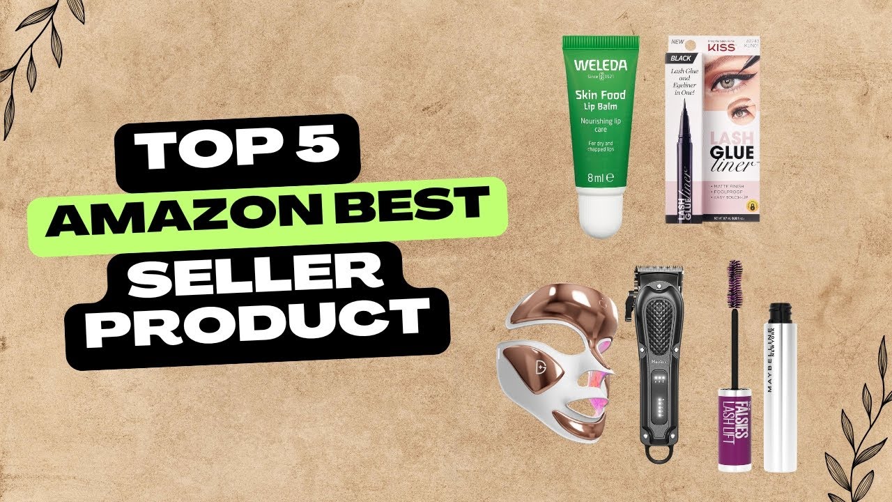 Top 5 Amazon Best-Selling Beauty Products You Need in Your Routine! 
